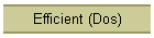 Efficient (Dos)